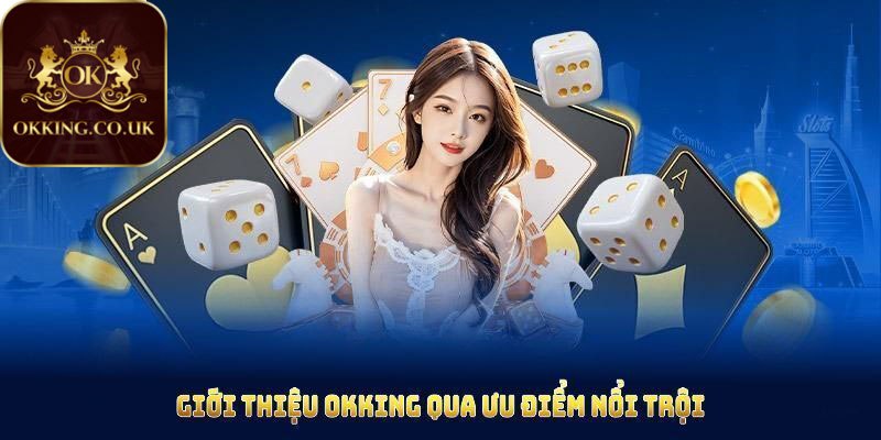 Kho game OKKING phong phú và đặc sắc
